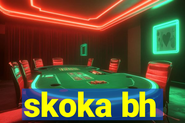 skoka bh